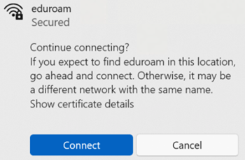 A screenshot of a Windows security prompt for the eduroam wifi network, showing text about continuing to connect and a 'Show certificate details' option.